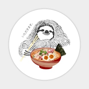 sloth eat ramen. itadakimasu Magnet